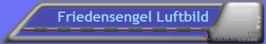 Friedensengel Luftbild